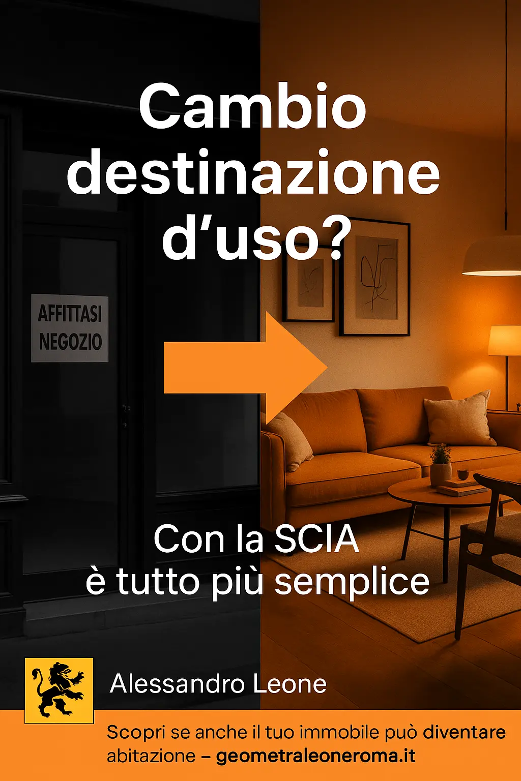 Cambio destinazione d’uso da commerciale a residenziale: oggi basta la SCIA